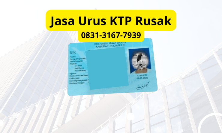 Jasa Pembuatan KTP Rusak