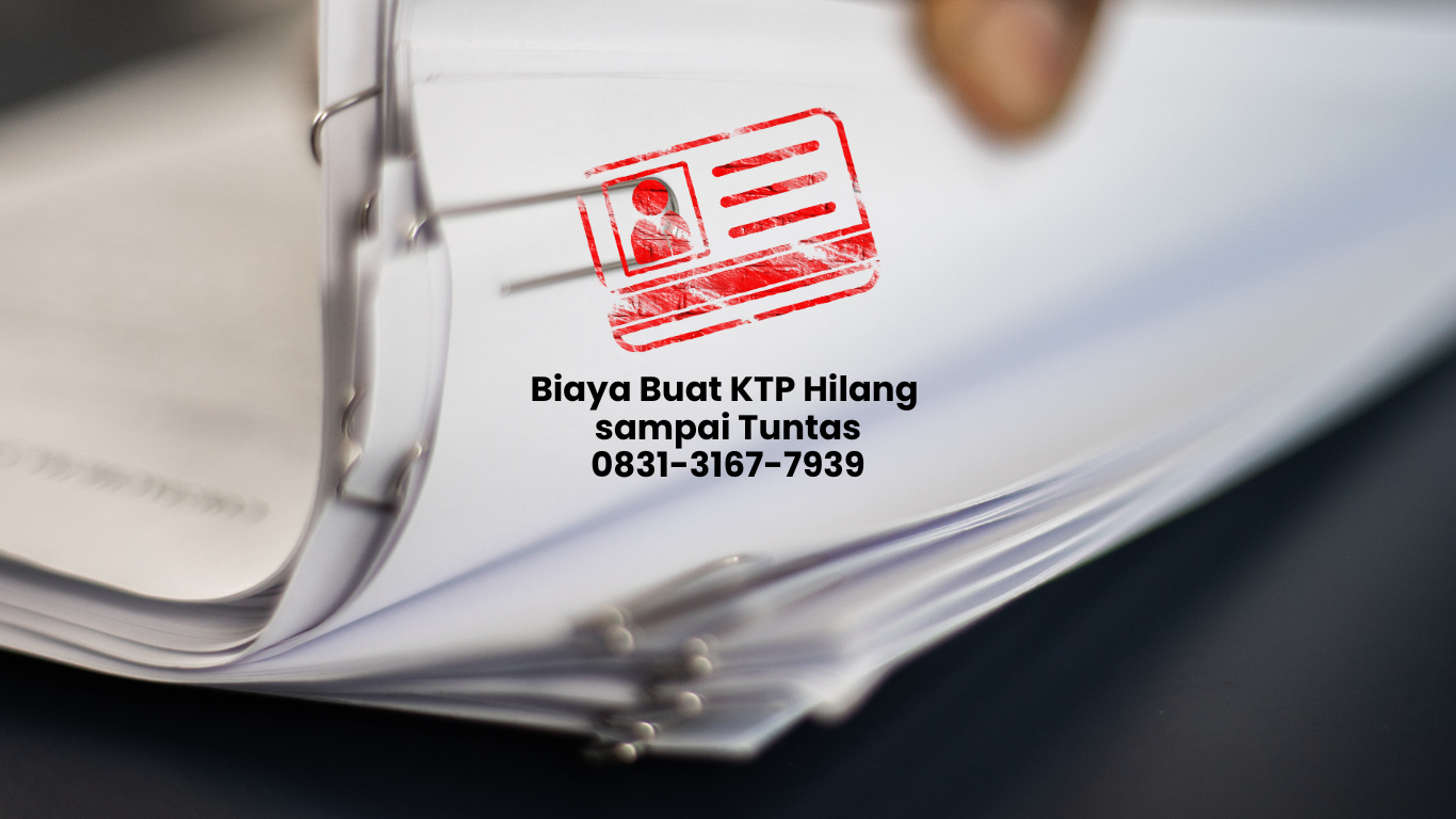 biaya buat ktp hilang tidak usah bingung