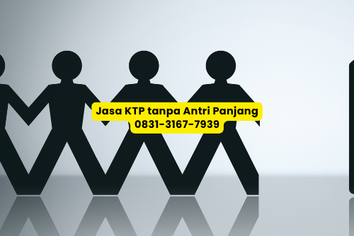 jasa ktp tanpa antri jadi cepat