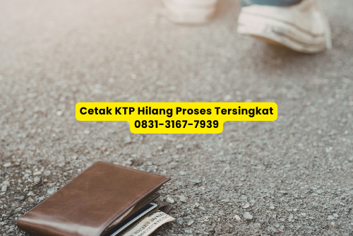 Cetak KTP Hilang Proses Termudah