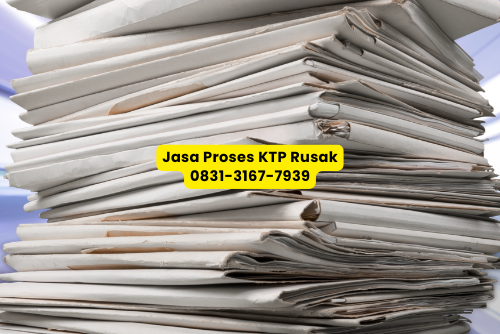 Jasa Proses KTP Rusak Terima Beres