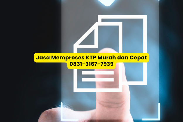 Jasa Memproses KTP tanpa perlu ribet