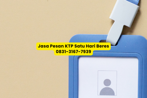 Jasa Pesan KTP cuman sehari beres