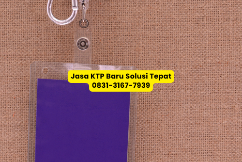 Jasa KTP Baru Proses Sekarang