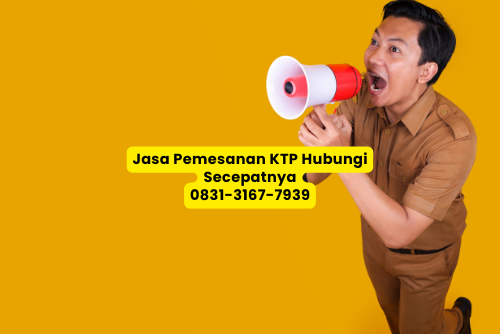 Jasa Pemesanan KTP jelas dan singkat