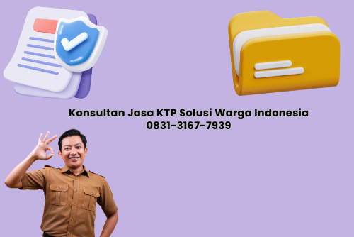 Konsultan Jasa KTP tanpa perlu panik lagi