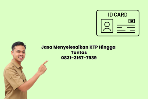 Jasa Menyelesaikan KTP mempermudah proses